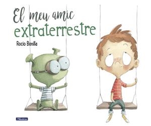 MEU AMIC EXTRATERRESTRE, EL | 9788448847845 | BONILLA, ROCIO | Llibreria La Puça | Llibreria online d'Arsèguel - Comprar llibres en català online - Llibres Andorra i Pirineu