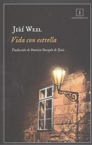 VIDA CON ESTRELLA | 9788416542888 | WEIL, JIRI | Llibreria La Puça | Llibreria online d'Arsèguel - Comprar llibres en català online - Llibres Andorra i Pirineu