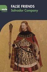 FALSE FRIENDS | 9788494692970 | COMPANY, SALVADOR | Llibreria La Puça | Llibreria online d'Arsèguel - Comprar llibres en català online - Llibres Andorra i Pirineu