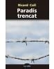 PARADÍS TRENCAT | 9788499758749 | COLL, RICARD | Llibreria La Puça | Llibreria online d'Arsèguel - Comprar llibres en català online - Llibres Andorra i Pirineu