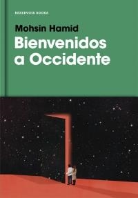 BIENVENIDOS A OCCIDENTE | 9788416709885 | HAMID, MOHSIN | Llibreria La Puça | Llibreria online d'Arsèguel - Comprar llibres en català online - Llibres Andorra i Pirineu