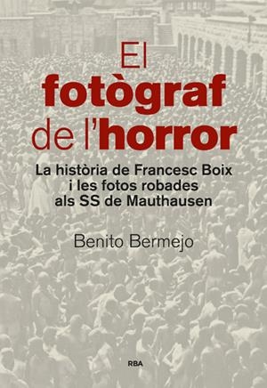 FOTÒGRAF DE L'HORROR, EL | 9788482647234 | BERMEJO, BENITO | Llibreria La Puça | Llibreria online d'Arsèguel - Comprar llibres en català online - Llibres Andorra i Pirineu