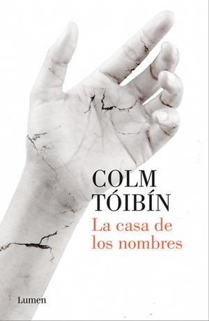 CASA DE LOS NOMBRES, LA | 9788426404626 | TOIBIN, COLM | Llibreria La Puça | Llibreria online d'Arsèguel - Comprar llibres en català online - Llibres Andorra i Pirineu