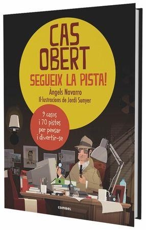 CAS OBERT. SEGUEIX LA PISTA! | 9788491012535 | NAVARRO, ÀNGELS | Llibreria La Puça | Llibreria online d'Arsèguel - Comprar llibres en català online - Llibres Andorra i Pirineu