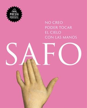 NO CREO PODER TOCAR EL CIELO CON LAS MANOS | 9788439733171 | SAFO | Llibreria La Puça | Llibreria online d'Arsèguel - Comprar llibres en català online - Llibres Andorra i Pirineu