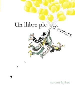 UN LLIBRE PLE D'ERRORS | 9788448849108 | Llibreria La Puça | Llibreria online d'Arsèguel - Comprar llibres en català online - Llibres Andorra i Pirineu
