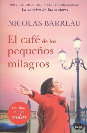 CAFÉ DE LOS PEQUEÑOS MILAGROS, EL | 9788491290889 | BARREAU, NICOLAS | Llibreria La Puça | Llibreria online d'Arsèguel - Comprar llibres en català online - Llibres Andorra i Pirineu