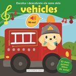 ESCOLTA I DESCOBREIX ELS SONS DELS VEHICLES | 9788416587780 | Llibreria La Puça | Llibreria online d'Arsèguel - Comprar llibres en català online - Llibres Andorra i Pirineu