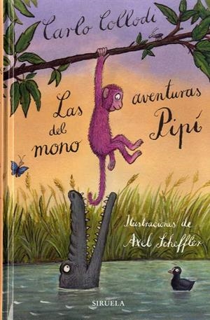 AVENTURAS DEL MONO PIPÍ, LAS | 9788417151348 | COLLODI, CARLO | Llibreria La Puça | Llibreria online d'Arsèguel - Comprar llibres en català online - Llibres Andorra i Pirineu