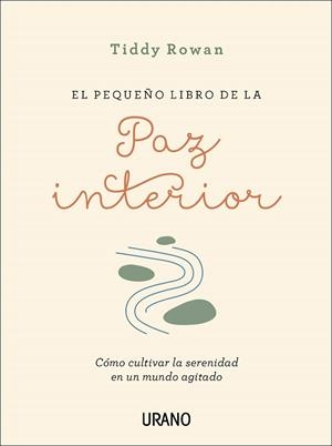 PEQUEÑO LIBRO DE LA PAZ INTERIOR, EL | 9788416720088 | TIDDY, R. | Llibreria La Puça | Llibreria online d'Arsèguel - Comprar llibres en català online - Llibres Andorra i Pirineu