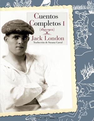CUENTOS COMPLETOS | 9788415973959 | LONDON, JACK | Llibreria La Puça | Llibreria online d'Arsèguel - Comprar llibres en català online - Llibres Andorra i Pirineu