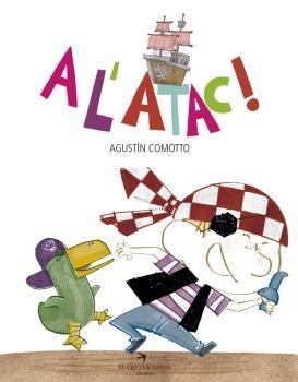 A L'ATAC! | 9788417000271 | COMOTTO, AGUSTÍN | Llibreria La Puça | Llibreria online d'Arsèguel - Comprar llibres en català online - Llibres Andorra i Pirineu