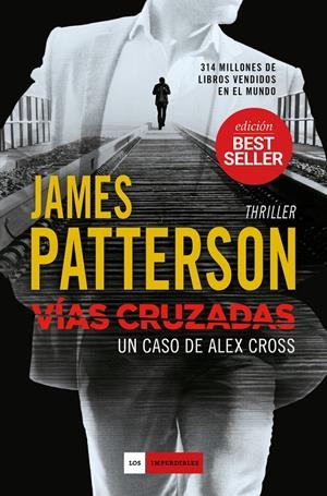 VÍAS CRUZADAS | 9788416634842 | PATTERSON, JAMES | Llibreria La Puça | Llibreria online d'Arsèguel - Comprar llibres en català online - Llibres Andorra i Pirineu