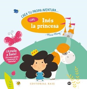 CREA TU PROPIA AVENTURA CON INÉS LA PRINCESA | 9788417064105 | MOREY, MARIE | Llibreria La Puça | Llibreria online d'Arsèguel - Comprar llibres en català online - Llibres Andorra i Pirineu