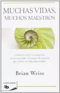 MUCHAS VIDAS,MUCHOS MAESTROS | 9788496546097 | WEISS,BRIAN | Llibreria La Puça | Llibreria online d'Arsèguel - Comprar llibres en català online - Llibres Andorra i Pirineu