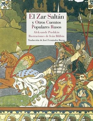 ZAR SALTÁN Y OTROS CUENTOS POPULARES RUSOS, EL | 9788416968220 | PUSHKIN, ALEKSANDR | Llibreria La Puça | Llibreria online d'Arsèguel - Comprar llibres en català online - Llibres Andorra i Pirineu
