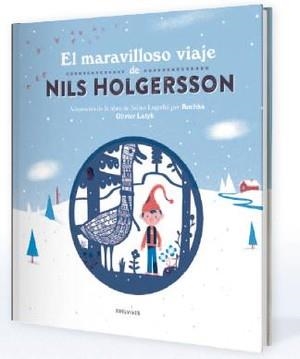MARAVILLOSO VIAJE DE NILS HOLGERSSON, EL | 9788414005590 | LAGERLOF, SELMA | Llibreria La Puça | Llibreria online d'Arsèguel - Comprar llibres en català online - Llibres Andorra i Pirineu