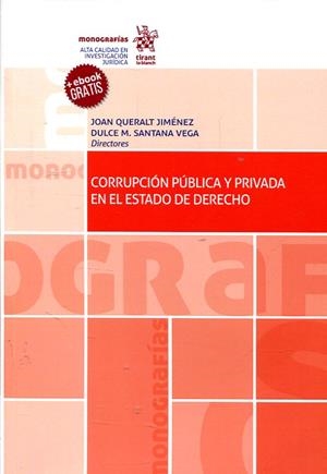 CORRUPCIÓN PÚBLICA Y PRIVADA EN EL ESTADO DE DERECHO | 9788491435723 | QUERALT JIMENEZ, JOAN | Llibreria La Puça | Llibreria online d'Arsèguel - Comprar llibres en català online - Llibres Andorra i Pirineu