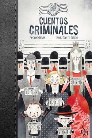 CUENTOS CRIMINALES | 9788494630897 | MAÑAS, PEDRO SIERRA, DAVID | Llibreria La Puça | Llibreria online d'Arsèguel - Comprar llibres en català online - Llibres Andorra i Pirineu