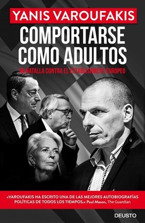 COMPORTARSE COMO ADULTOS. MI BATALLA CONTRA EL ESTABLISHMENT EUROPEO | 9788423425723 | VAROUFAKIS, YANIS | Llibreria La Puça | Llibreria online d'Arsèguel - Comprar llibres en català online - Llibres Andorra i Pirineu