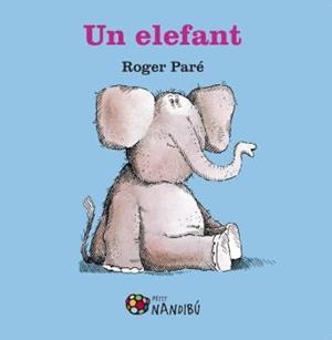 UN ELEFANT | 9788499759050 | Llibreria La Puça | Llibreria online d'Arsèguel - Comprar llibres en català online - Llibres Andorra i Pirineu