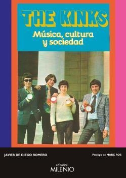 THE KINKS. MÚSICA, CULTURA Y SOCIEDAD | 9788497437943 | ROMERO, JAVIER | Llibreria La Puça | Llibreria online d'Arsèguel - Comprar llibres en català online - Llibres Andorra i Pirineu