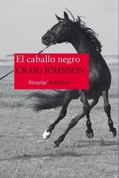CABALLO NEGRO, EL | 9788416638871 | JOHNSON, CRAIG | Llibreria La Puça | Llibreria online d'Arsèguel - Comprar llibres en català online - Llibres Andorra i Pirineu