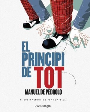 PRINCIPI DE TOT, EL | 9788417188139 | PEDROLO, MANUEL DE | Llibreria La Puça | Llibreria online d'Arsèguel - Comprar llibres en català online - Llibres Andorra i Pirineu