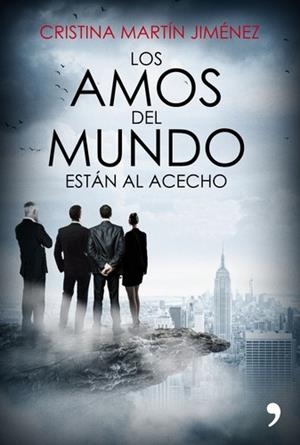AMOS DEL MUNDO ESTÁN AL ACECHO, LOS | 9788499985978 | MARTIN JIMENEZ, CRISTINA | Llibreria La Puça | Llibreria online d'Arsèguel - Comprar llibres en català online - Llibres Andorra i Pirineu