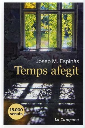TEMPS AFEGIT | 9788416863365 | ESPINÀS, JOSEP M. | Llibreria La Puça | Llibreria online d'Arsèguel - Comprar llibres en català online - Llibres Andorra i Pirineu