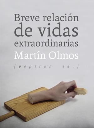 BREVE RELACIÓN DE VIDAS EXTRAORDINARIAS | 9788415862758 | OLMOS, MARTÍN | Llibreria La Puça | Llibreria online d'Arsèguel - Comprar llibres en català online - Llibres Andorra i Pirineu