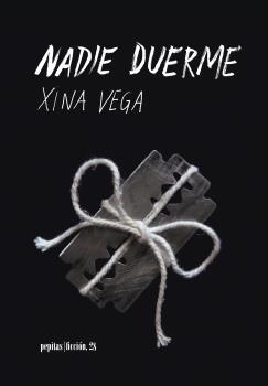 NADIE DUERME | 9788415862956 | VEGA, XINA | Llibreria La Puça | Llibreria online d'Arsèguel - Comprar llibres en català online - Llibres Andorra i Pirineu