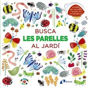 BUSCA LES PARELLES AL JARDÍ | 9788499068503 | Llibreria La Puça | Llibreria online d'Arsèguel - Comprar llibres en català online - Llibres Andorra i Pirineu