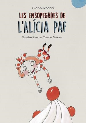 ENSOPEGADES DE L' ALÍCIA PAF, LES | 9788448945923 | RODARI, GIANNI | Llibreria La Puça | Llibreria online d'Arsèguel - Comprar llibres en català online - Llibres Andorra i Pirineu