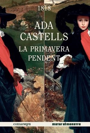 PRIMAVERA PENDENT, LA | 9788417188221 | CASTELLS, ADA | Llibreria La Puça | Llibreria online d'Arsèguel - Comprar llibres en català online - Llibres Andorra i Pirineu