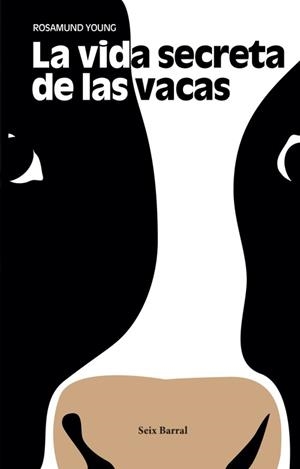 VIDA SECRETA DE LAS VACAS, LA | 9788432233548 | YOUNG, ROSAMUND | Llibreria La Puça | Llibreria online d'Arsèguel - Comprar llibres en català online - Llibres Andorra i Pirineu