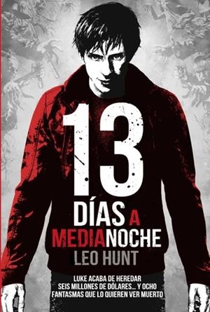 13 DÍAS A MEDIANOCHE | 9788469809204 | HUNT, LEO | Llibreria La Puça | Llibreria online d'Arsèguel - Comprar llibres en català online - Llibres Andorra i Pirineu
