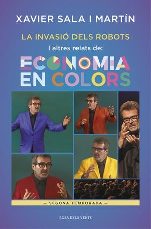 INVASIÓ DELS ROBOTS I ALTRES RELATS DE "ECONOMIA EN COLORS", LA | 9788416930388 | SALA I MARTÍN, XAVIER | Llibreria La Puça | Llibreria online d'Arsèguel - Comprar llibres en català online - Llibres Andorra i Pirineu