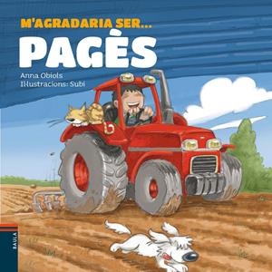 M'AGRADARIA SER ... PAGÈS | 9788447928507 | OBIOLS LLOPART, ANNA | Llibreria La Puça | Llibreria online d'Arsèguel - Comprar llibres en català online - Llibres Andorra i Pirineu