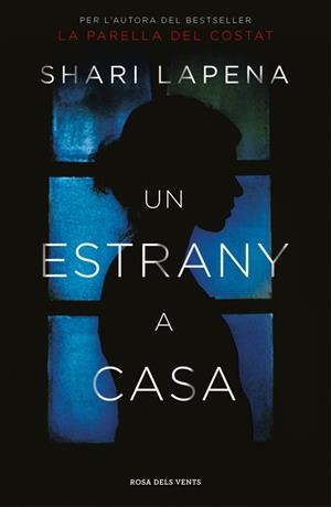 UN ESTRANY A CASA | 9788416930463 | LAPENA, SHARI | Llibreria La Puça | Llibreria online d'Arsèguel - Comprar llibres en català online - Llibres Andorra i Pirineu