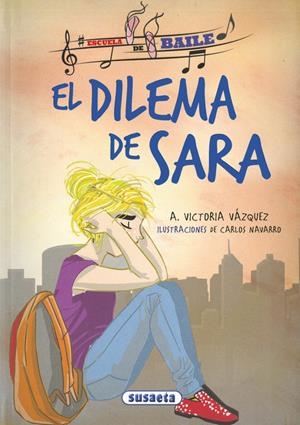 DILEMA DE SARA, EL | 9788467756722 | Llibreria La Puça | Llibreria online d'Arsèguel - Comprar llibres en català online - Llibres Andorra i Pirineu