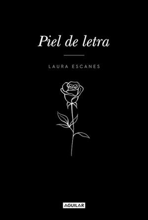 PIEL DE LETRA | 9788403518858 | ESCANES, LAURA | Llibreria La Puça | Llibreria online d'Arsèguel - Comprar llibres en català online - Llibres Andorra i Pirineu