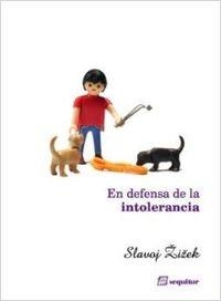 EN DEFENSA DE LA INTOLERANCIA | 9788495363305 | ZIZEK, SLAVOJ | Llibreria La Puça | Llibreria online d'Arsèguel - Comprar llibres en català online - Llibres Andorra i Pirineu