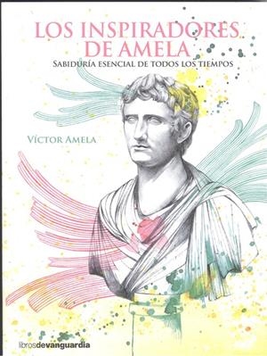 INSPIRADORES DE AMELA, LOS | 9788416372478 | AMELA, VICTOR | Llibreria La Puça | Llibreria online d'Arsèguel - Comprar llibres en català online - Llibres Andorra i Pirineu