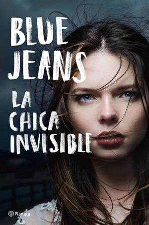 CHICA INVISIBLE, LA | 9788408184782 | BLUE JEANS | Llibreria La Puça | Llibreria online d'Arsèguel - Comprar llibres en català online - Llibres Andorra i Pirineu