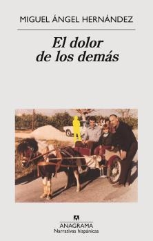 DOLOR DE LOS DEMÁS, EL | 9788433998576 | HERNANDEZ, MIGUEL ANGEL | Llibreria La Puça | Llibreria online d'Arsèguel - Comprar llibres en català online - Llibres Andorra i Pirineu