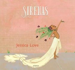 SIRENAS | 9788417074135 | LOVE, JESSICA | Llibreria La Puça | Llibreria online d'Arsèguel - Comprar llibres en català online - Llibres Andorra i Pirineu