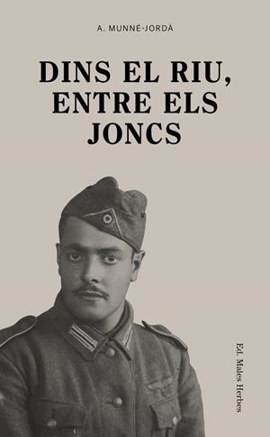 DINS EL RIU, ENTRE ELS JONCS | 9788494780028 | MUNNÉ-JORDÀ, ANTONI | Llibreria La Puça | Llibreria online d'Arsèguel - Comprar llibres en català online - Llibres Andorra i Pirineu
