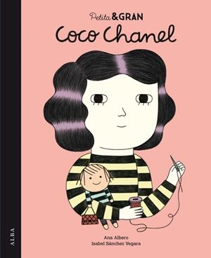 PETITA I GRAN COCO CHANEL | 9788490650400 | SÁNCHEZ VEGARA, ISABEL | Llibreria La Puça | Llibreria online d'Arsèguel - Comprar llibres en català online - Llibres Andorra i Pirineu
