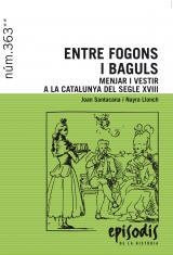 ENTRE FOGONS I BAGULS. MENJAR I VESTIR A LA CATALUNYA DEL SEGLE XVIII | 9788423208418 | SANTACANA, JOAN | Llibreria La Puça | Llibreria online d'Arsèguel - Comprar llibres en català online - Llibres Andorra i Pirineu
